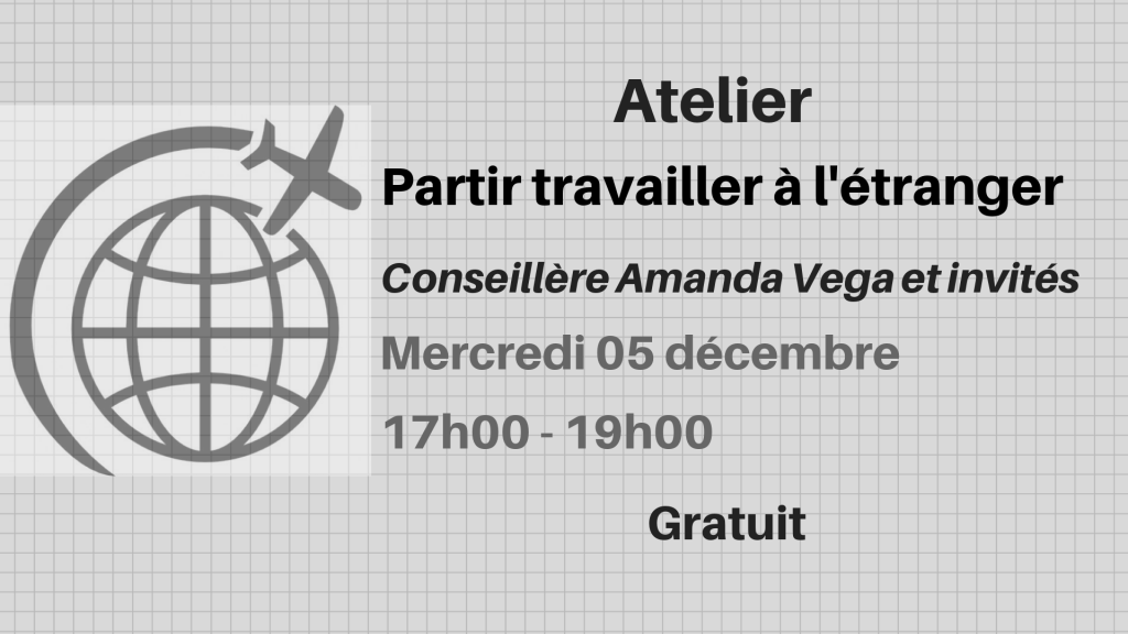 Atelier Partir Travailler A L Etranger Agora Centre Sud