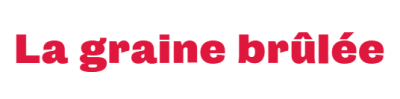 graine vbrulee